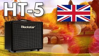 Blackstar HT5 Tube Amplifier  Full Walkthrough and Demo [upl. by Delastre]