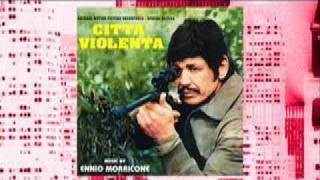 ENNIO MORRICONE quotCitta Violentaquot 1970 [upl. by Treb]