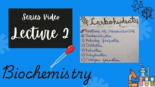 Carbohydrates  Biochemistry  Lecture 2 [upl. by Maxey351]