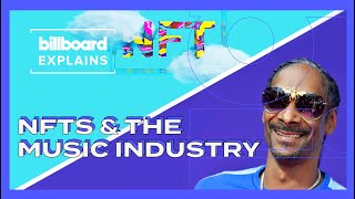 Billboard Explains NFTs amp the Music Industry [upl. by Norrag]