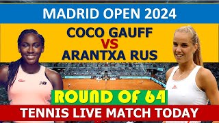 Coco Gauff vs Arantxa Rus  Madrid Open 2024 [upl. by Newcomb]