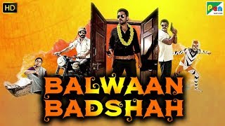 Balwaan Badshah  Full Hindi Dubbed Movie  Rakshit Shetty Yagna Shetty Rishab Shetty [upl. by Itida]