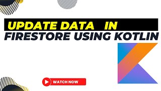 How to Update data in Firestore Android Studio using Kotlin [upl. by Nahshon341]