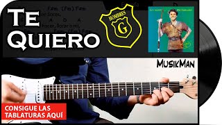 TE QUIERO 💘  Hombres G  GUITARRA  MusikMan N°011 [upl. by Flessel]