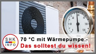 Vorlauftemperatur 70 °C mit der Wärmepumpe sinnvoll [upl. by Itnuahsa]