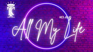 KCI and Jojo  All My Life Official Lyric Video [upl. by Jens351]