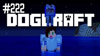 Noah No  Dogcraft Ep222 [upl. by Link]