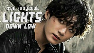 Jeon Jungkook  Lights Down Low FMV [upl. by Tirrej]