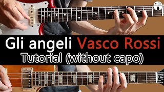 TUTORIAL9  Vasco Rossi  Gli angeli senza capotastowithout capo [upl. by Shem]