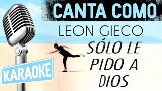 Sólo le Pido a Dios letra  León Gieco karaoke [upl. by Etteve]