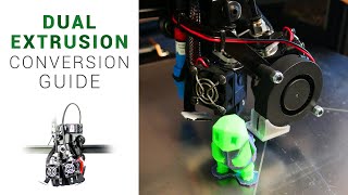 Add dual extrusion to your current 3D printer  dual switching extruder guide [upl. by Bentlee]