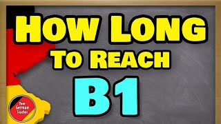 The truth about learning German from A1 to B1 How long does it really take [upl. by Airbmac]