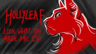 HOLLYLEAF  Look What You Made Me Do  Multi Animator Project [upl. by Nitsruk]