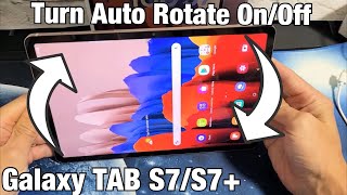 Galaxy TAB S7S7 How to Turn Auto Rotate OnOff [upl. by Hendren]