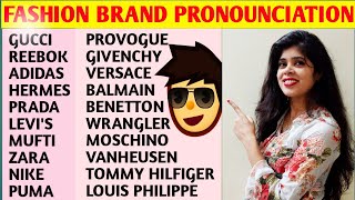 How to pronounce fashion brands name correctly 20 most popular fashion brand name and pronunciation [upl. by Gerhan]