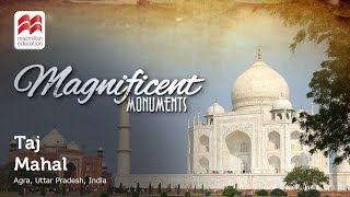 Taj Mahal  Magnificent Monuments  Macmillan Education India [upl. by Keram211]