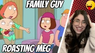 Family Guy Bullying Meg Moments  Family Guy REACTION [upl. by Kendre154]