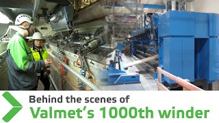 ”Behind the scenes of 1000th Valmet winder” [upl. by Tatiana]