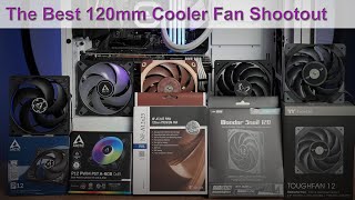 Best 120mm CPU Radiator Fans Arctic P12ARGB Noctua NFA12x25 Wonder Snail amp ToughFan 12 [upl. by Asertal956]