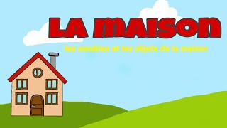 Apprendre les meubles et les objets de la maison en français [upl. by Tnattirb]