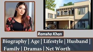 Ramsha Khan Biography Dramas  FilmsMovies  Age  Lifestyle  Husband  Family  Net Worth 2021 [upl. by Cleti582]