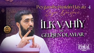 İlk Vahiy ve Yaşanan Olaylar  Siyer Dersleri 4  Vehbi Özcan [upl. by Aneis63]