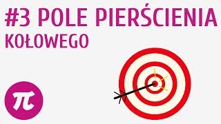 Pole pierścienia kołowego 3  Koło i okrąg [upl. by Didi]