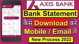 How To Download Online Axis Bank Statement  Axis Bank Statement Kaise Nikale 2022 [upl. by Ulland802]