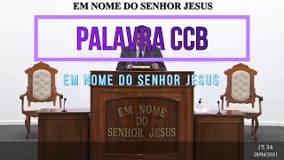 PALAVRA NA CONGREGAÇÃO CRISTÃ  SANTO CULTO CCB  MENSAGEM ABENÇOADA [upl. by Oneal]