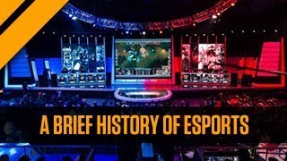 A Brief History of Esports [upl. by Ketchum549]