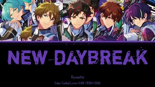 ES NEW DAYBREAK  RYUSEITAI  Color coded Lyrics KanRomEng [upl. by Itnavart]