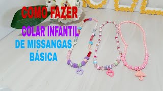 COMO FAZER COLAR DE MISSANGAS INFANTIL BÁSICA [upl. by Miguelita]