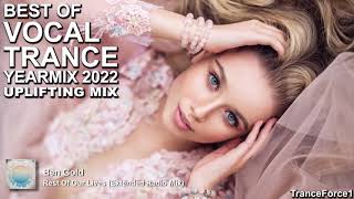 BEST OF VOCAL TRANCE 2022 YEARMIX Part 2 Uplifting Mix  TranceForce1 [upl. by Refinnaj]