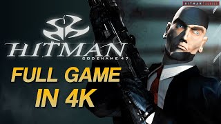 Hitman Codename 47  Full Game Walkthrough in 4K  Hard Difficulty [upl. by Shaun546]