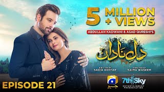 DileNadan Episode 21  Eng Sub  Mikaal Zulfiqar  Amar Khan  Ali Abbas  22nd October 2024 [upl. by Inaej]