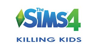 The Sims 4  Every Death For A Child [upl. by Kendricks8]