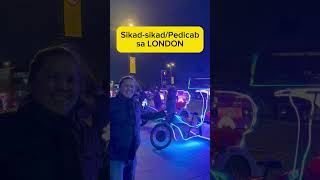 SIKADSIKADPEDICAB  GLOW TAXI IN LONDON😮🌟youtubeshorts pinoyabroad london glowtaxi london [upl. by Atinet]