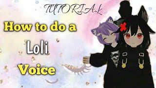 How to sound like a Loli  voice tutorial [upl. by Roda]