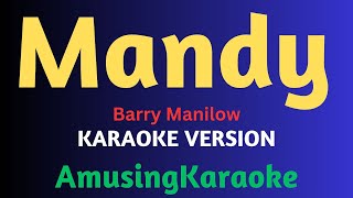 Mandy KARAOKE  Barry Manilow [upl. by Affrica]