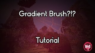 Tutorial Gradient Brush [upl. by Lydell]