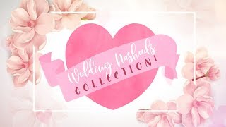 WEDDING NASHEEDS COLLECTION ᴴᴰ 14402019  اناشيد إسلامية للعرس [upl. by Dougherty]