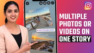 How To Add Multiple Photos Or Videos In One Instagram Story [upl. by Eiddet]