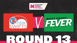 Swifts v Fever  SSN 2022 Round 13  Full Match  Suncorp Super Netball [upl. by Nerrag]