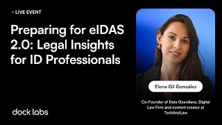 Preparing for eIDAS 20 Legal Insights for ID Professionals Live Event [upl. by Hulbard]