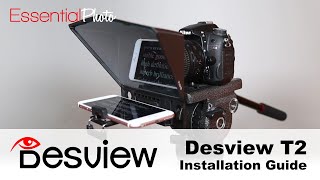 Desview T2 Teleprompter  Installation Guide [upl. by Vas]