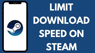 How to Limit Download Speed in Steam  Manage Steam Downloads 2024 [upl. by Cinderella]