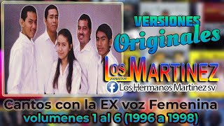 Los Hermanos Martinez de El Salvador  Cantos con la EX Voz Femenina de los volumenes 1 al 6 [upl. by Anaiad277]