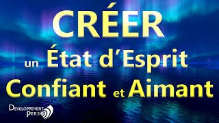 Affirmations positives pour état d’esprit confiant et aimant épanouissement personnel [upl. by Namajneb]