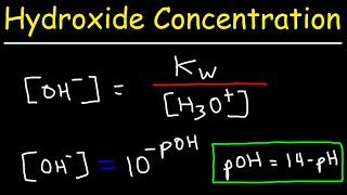 How To Calculate The Hydroxide Ion Concentration  Chemistry [upl. by Reena]