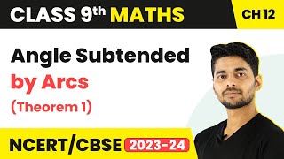 Circles  Angle Subtended by Arcs Theorem 1  RS Aggarwal  Class 9 Maths [upl. by Downe514]